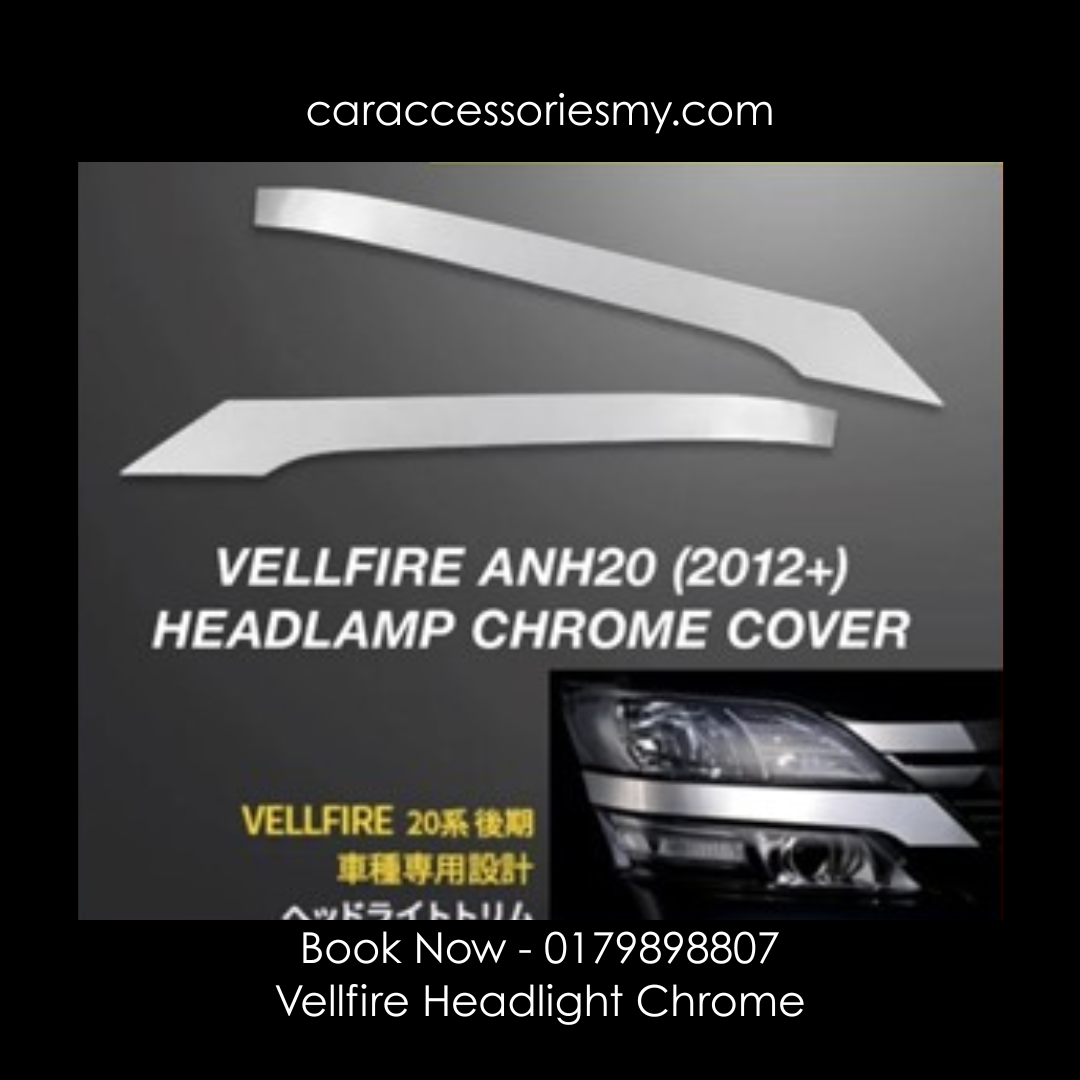 Toyota Vellfire anh20 2012-2014 Head Lamp Chrome Cover headlight chrome trim garnish