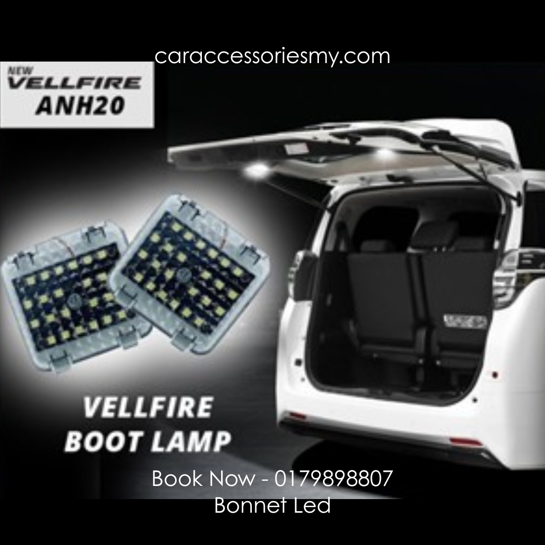 Toyota Vellfire Alphard ANH20 Rear Bonnet led boot Lamp One Touch ON OFF Switch led luggage light lampu belakang