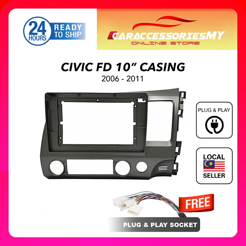 Honda Civic FD 2016 to 2011 10 inch android player casing with socket