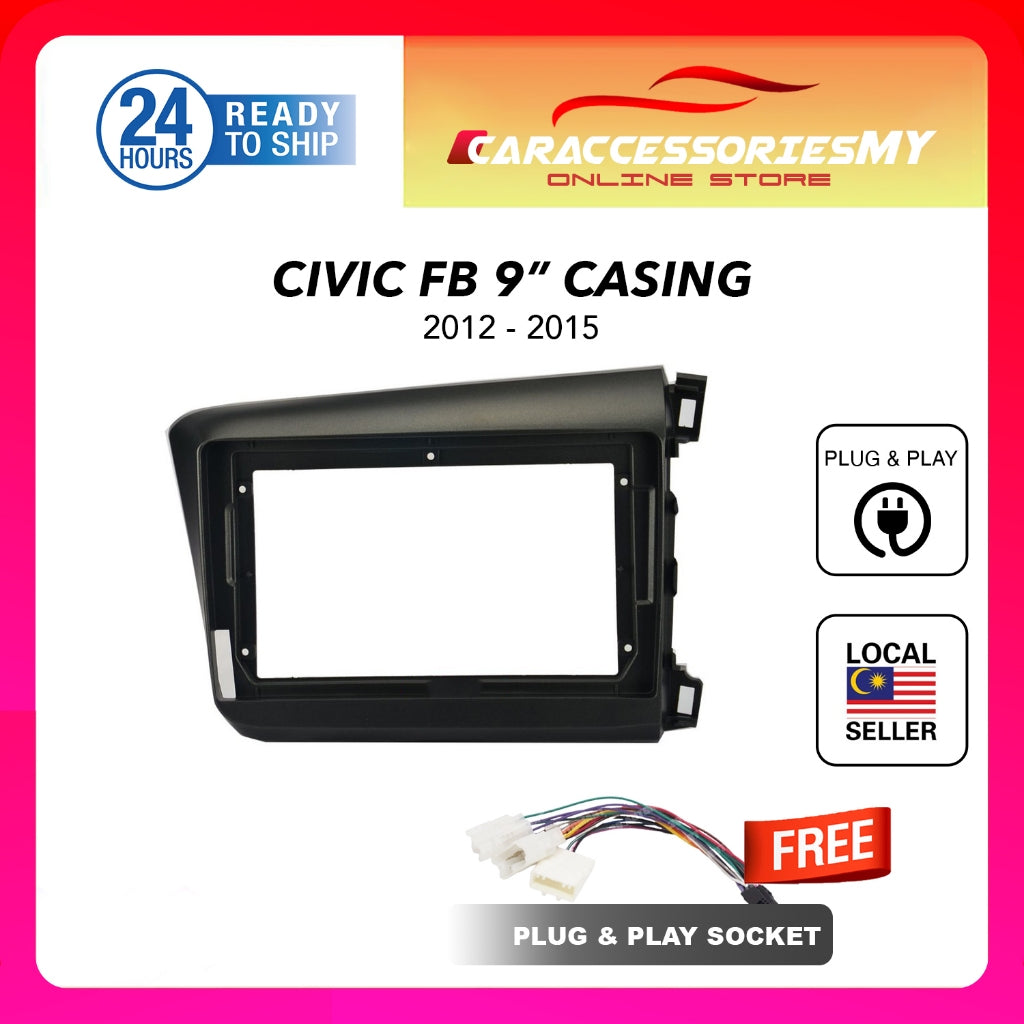 Honda Civic FB 2012 to 2015 9 inch android player casing with socket plug and play
