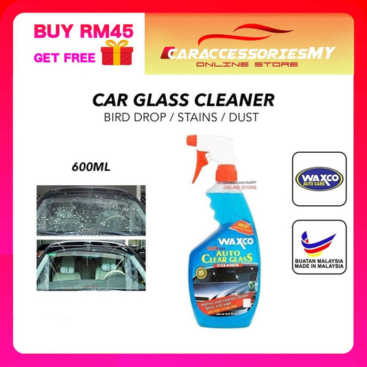 Waxco Auto Car Clear Glass Cleaner (600ml) windscreen windshield window stains remover bird drop cermin kereta 车镜子清洗液