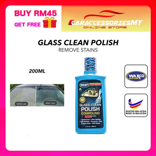 WAXCO Auto Care Glass Clean Polish Compound windshield windscreen 200ml remove oil acid rain stains kilat cermin kereta