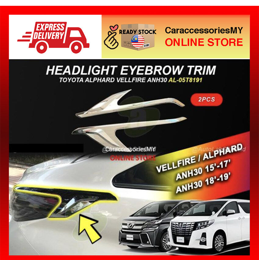 Toyota Vellfire ANH30 2015-2020 Headlamp Chrome Garnish Cover depan cover Headlight Eyebrow Trim accessories decoration modify