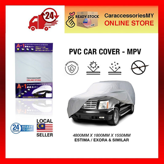 A1 PVC car cover toyota estima exora alza MPV waterproof sunproof selimut kereta kain penutup livina citra 车盖布车衣防晒防水