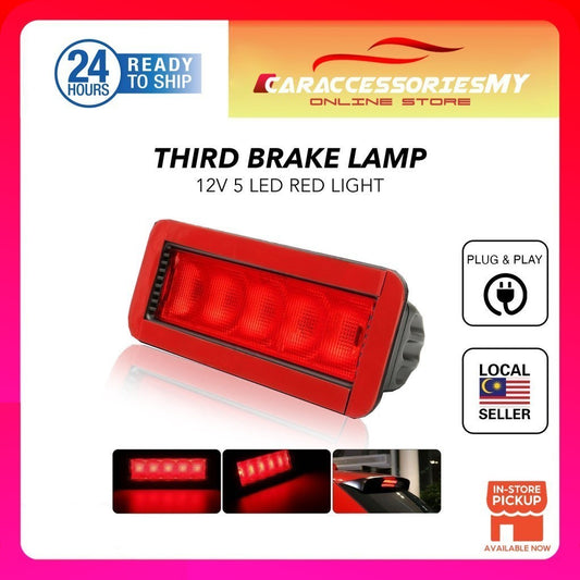 Car Break Lamp Tail Light 5 Led Lampu Belakang 3rd Third Brake Lamp Lampu Ketiga Wira Saga Aeroback BLM FLX Waja Bezza