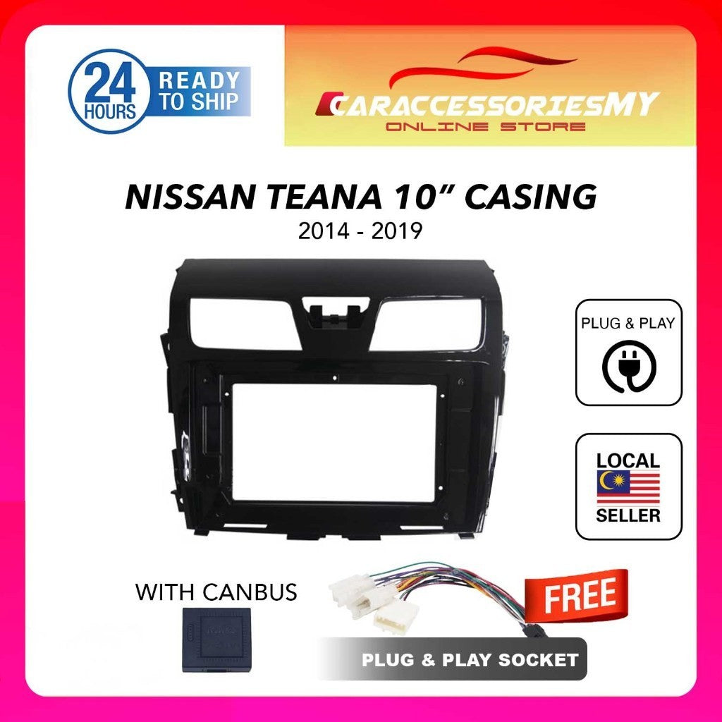 Nissan Teana 2014 to 2019 10 inch android player casing with socket plug and play canbus